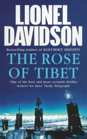 The Rose Of Tibet by Lionel Davidson