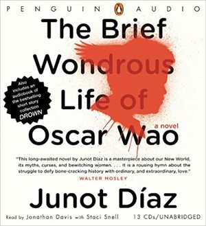 The Brief Wondrous Life Of Oscar Wao by Junot Díaz