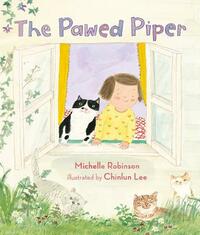 The Pawed Piper by Michelle Robinson