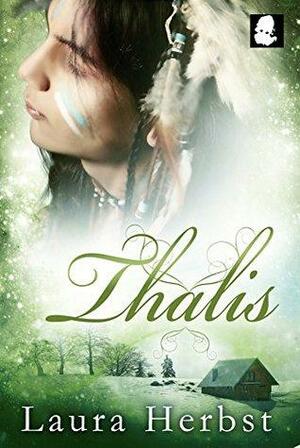 Thalis - Band 2 by Laura Herbst