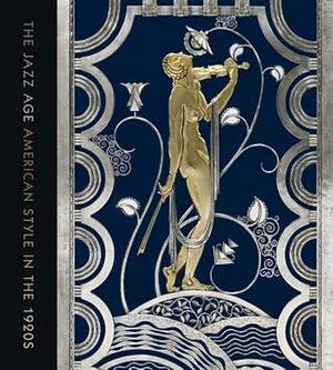 The Jazz Age: American Style in the 1920s by Stephen Harrison, Sarah D. Coffin