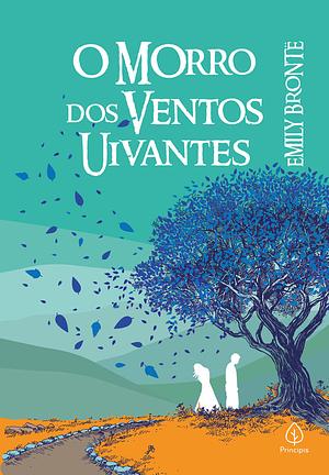 O Morro dos Ventos Uivantes by Emily Brontë