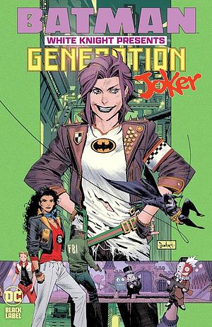 Batman: White Knight Presents: Generation Joker by Katana Collins, Clay McCormack