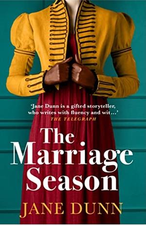 The Marriage Season by Jane Dunn