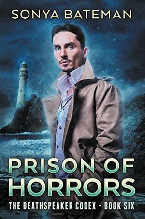 Prison of Horrors by Sonya Bateman