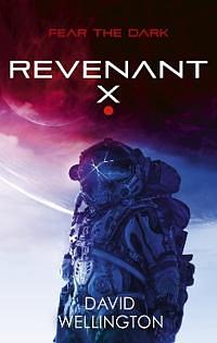 Revenant-X by David Wellington