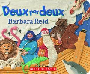 Deux Par Deux by Barbara Reid