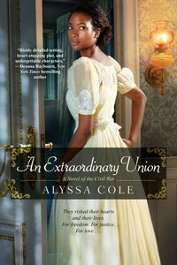 An Extraordinary Union by Alyssa Cole