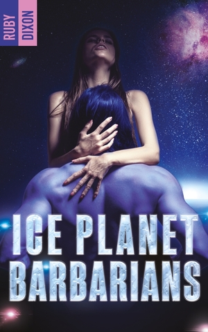 Ice Planet Barbarians by Ruby Dixon