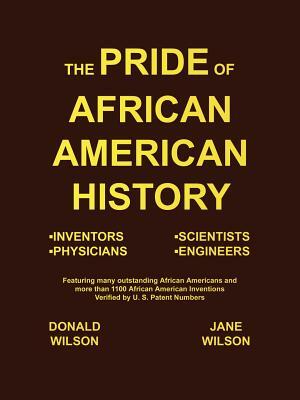 The Pride of African American History by Jane Wilson, Donald Wilson