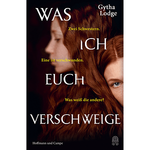 Was ich euch verschweige: Kriminalroman by Gytha Lodge