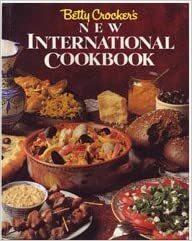 Betty Crocker's New International Cookbook by Betty Crocker