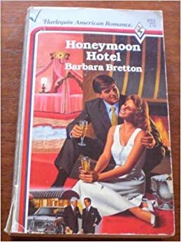 Honeymoon Hotel by Barbara Bretton