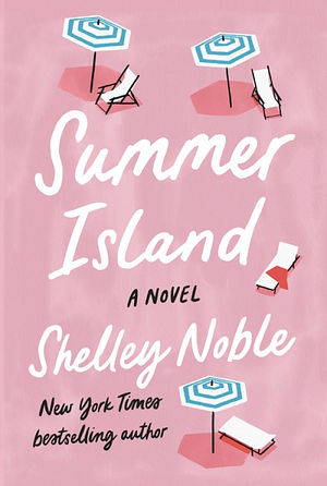 Summer Island by Shelley Noble