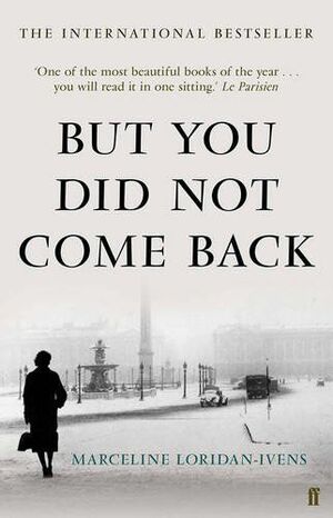 But You Did Not Come Back by Marceline Loridan-Ivens