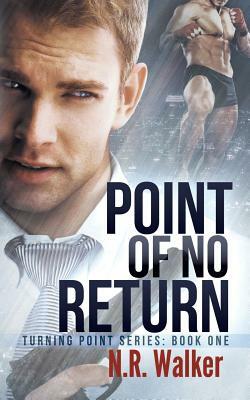 Point of No Return by N.R. Walker