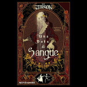 Una dote di sangue by S.T. Gibson