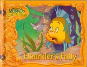 Flounder's Folly by Yakovetic Productions, The Walt Disney Company, M.C. Varley