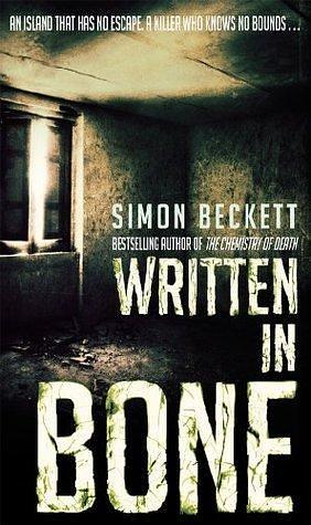 Written in Bone by Simon Beckett