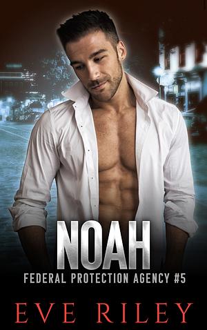 Noah by Eve Riley