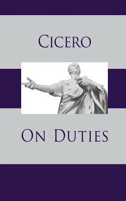 On Duties by Marcus Tullius Cicero