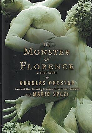 The Monster of Florence by Douglas Preston