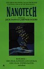 Nanotech by Ian McDonald, Greg Egan, Greg Bear, Nancy Kress, Paul Di Filippo, Michael Flynn, David Marusek, Stephen Baxter, Gardner Dozois, Jack Dann, Geoffrey A. Landis, Kathleen Ann Goonan