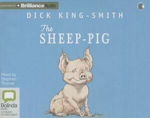 The Sheep-Pig by Dick King-Smith