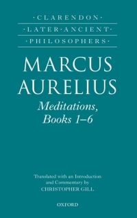 Marcus Aurelius: Meditations, Books 1-6 by Christopher Gill