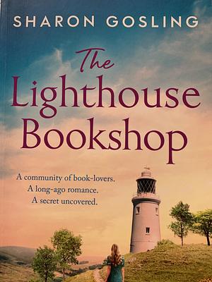 The Lighthouse Bookshop by Sharon Gosling