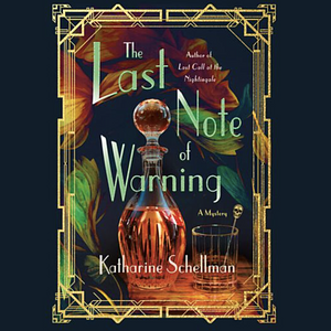 The Last Note of Warning by Katharine Schellman