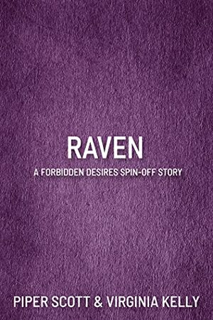 Raven by Virginia Kelly, Piper Scott
