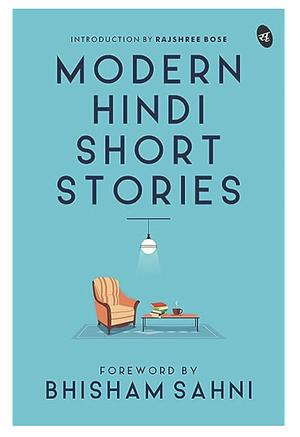 Modern Hindi Short Stories by Bhisham Sahni