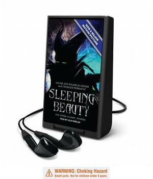 Sleeping Beauty and Other Classic Stories by Jacob Grimm