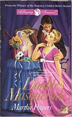 Double Masquerade by Martha Powers