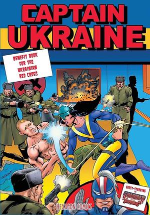 Captain Ukraine Lives Again! by Jean-Marc Lofficier, Vincenzo Chiomenti, Constanzo