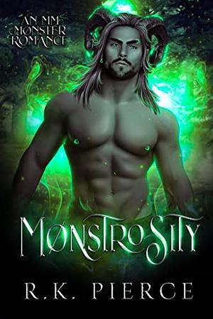 Monstrosity by R.K. Pierce