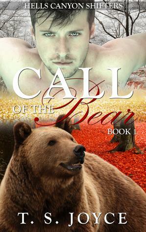 Call of the Bear by T.S. Joyce