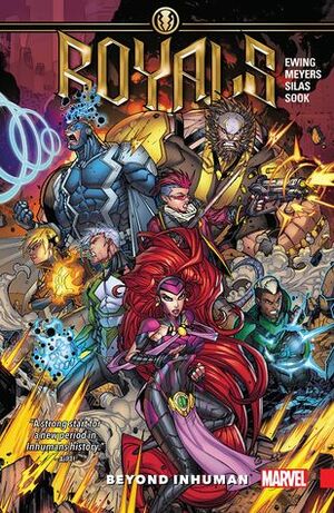 Royals Vol. 1: Beyond Inhuman by Jonboy Meyers, Al Ewing, Ryan Sook