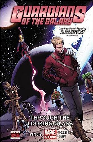 Guardians of the Galaxy, Vol. 5: Through the Looking Glass by Brian Michael Bendis