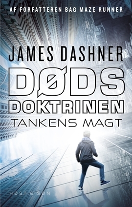 Tankens magt by James Dashner, Kim Langer