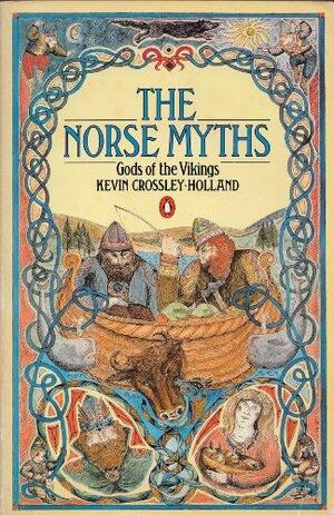 Norse Myths by Kevin Crossley-Holland