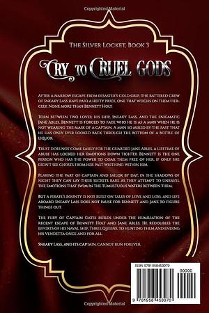 Cry to Cruel Gods: The Silver Locket, Book 3 by Kennedy Sutton, Kennedy Sutton