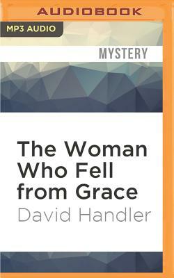 The Woman Who Fell from Grace by David Handler