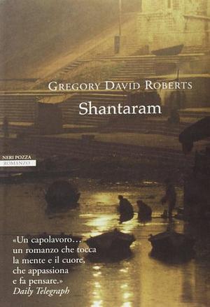 Shantaram by Gregory David Roberts