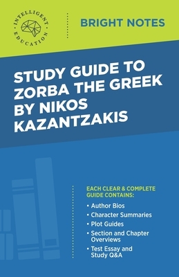Study Guide to Zorba the Greek by Nikos Kazantzakis by 