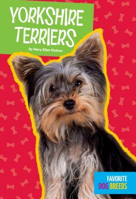 Yorkshire Terriers by Mary Ellen Klukow