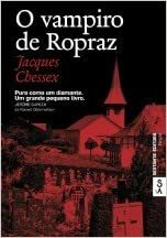 O vampiro de Ropraz by Jacques Chessex