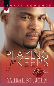 Playing For Keeps by Yahrah St. John