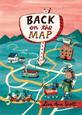 Back on the Map by Lisa Ann Scott